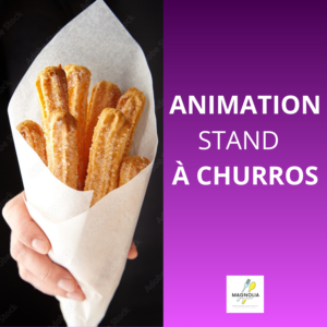 ANIMATION STAND A CHURROS À VOLONTÉ
