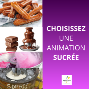 CHOISISSEZ UNE ANIMATION SUCRÉE POUR VOTRE ANNIVERSAIRE