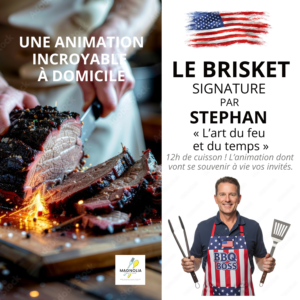LE BRISKET SIGNATURE PAR STEPHAN "L'art du feu et du temps"