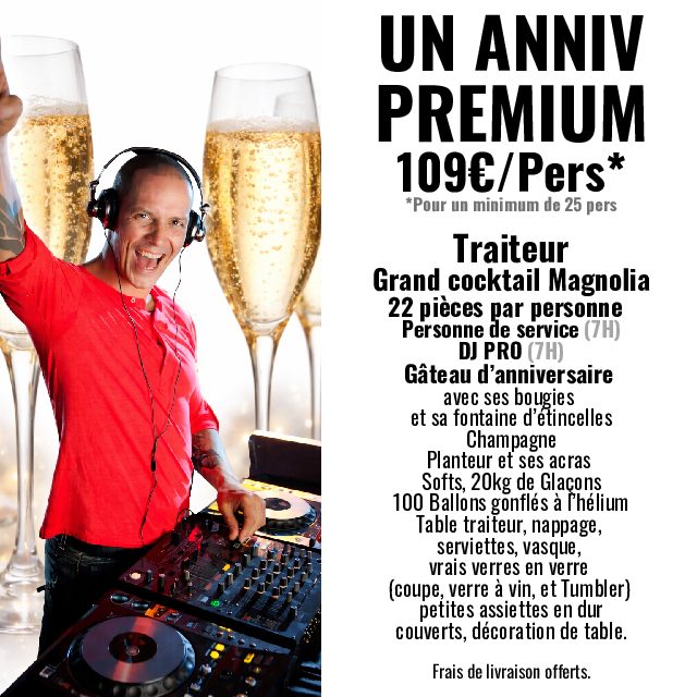 VOTRE ANNIV POUR 109€/Pers