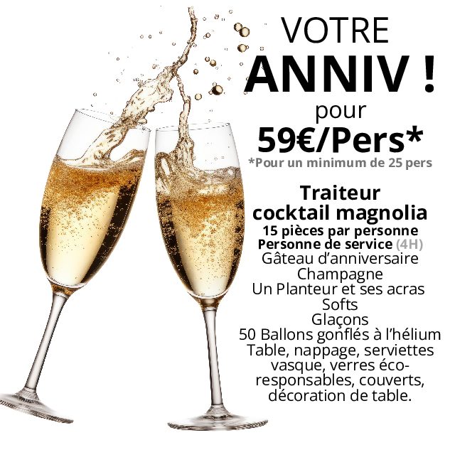 VOTRE ANNIV POUR 59€/Pers