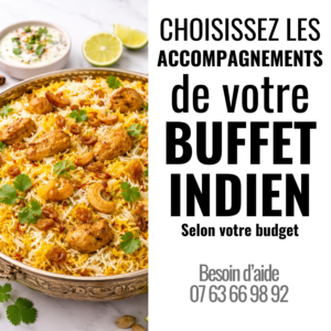 Un grand bol de biryani avec de la coriandre, des noix de cajou et du poulet est posé sur une surface blanche à côté de tranches de citron vert et de raïta. Un texte en français promeut "BUFFET INDIEN ACCOMPAGNEMENTS (Choisissez selon votre choix)" pour des options personnalisables.