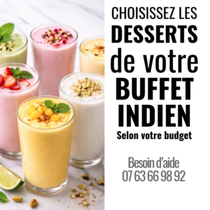 Six vibrants desserts indiens, BUFFET INDIEN DESSERTS (Choisissez selon votre choix), sont magnifiquement disposés avec des noix, des fruits et de la menthe sur un fond blanc avec des tranches de citron vert. Un texte en français vous invite à choisir vos desserts préférés pour votre buffet.