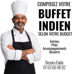 Un chef souriant en blanc se tient à côté d'un texte en français promouvant BUFFET INDIEN (Composez votre buffet comme vous le voulez), proposant des entrées, des plats, des accompagnements et des desserts personnalisables, ainsi qu'un numéro de contact pour obtenir de l'aide.