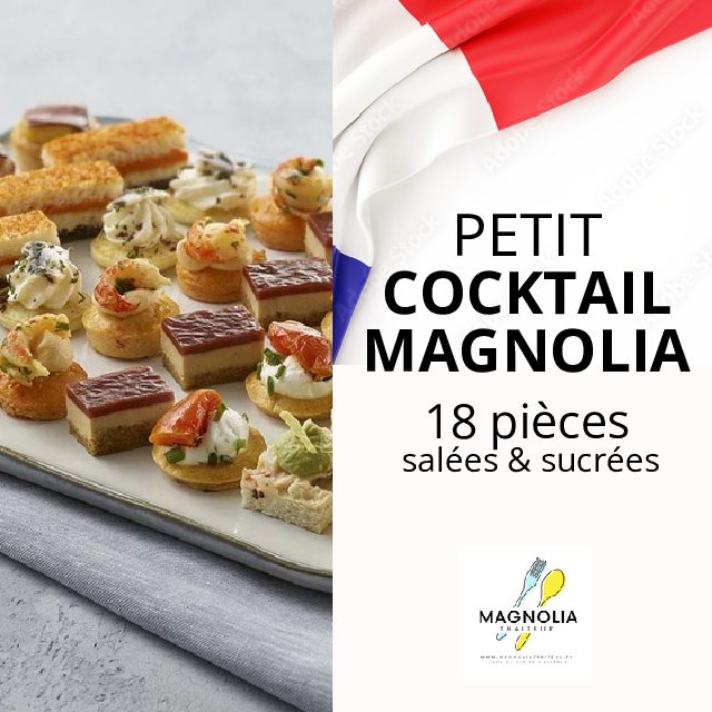 PETIT COCKTAIL MAGNOLIA (18 pièces salées et sucrées)