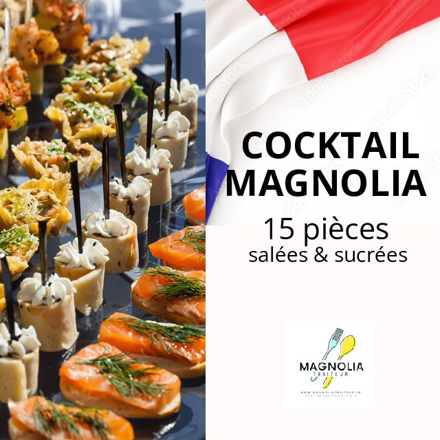 COCKTAIL MAGNOLIA (15 pièces salées et sucrées)