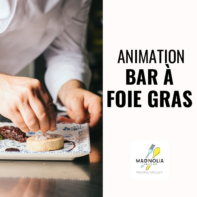 ANIMATION BAR A FOIE GRAS