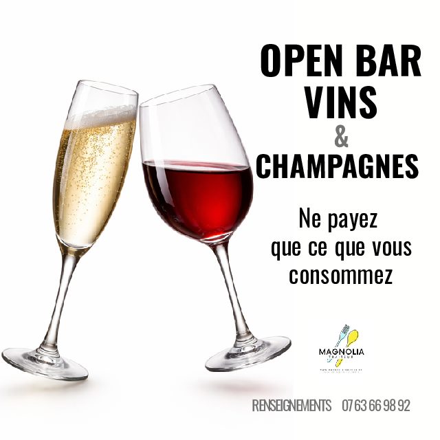 OPEN BAR VINS & CHAMPAGNES (Ne payez que ce que vous consommerez)