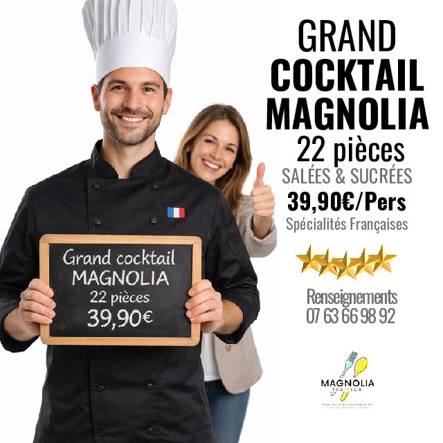 GRAND COCKTAIL MAGNOLIA (Notre "BEST" 22 pièces salées et sucrées)