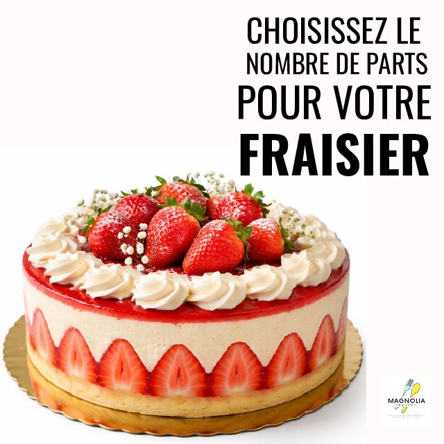FRAISIER (choisissez votre nombre de parts)