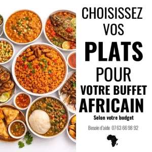 Une sélection de plats africains colorés dans des bols entoure un texte en gros caractères, "CHOIX DE PLATS POUR VOTRE BUFFET AFRICAIN", invitant les clients à choisir des plats pour leur buffet, avec un numéro de téléphone et une petite carte de l'Afrique en dessous.