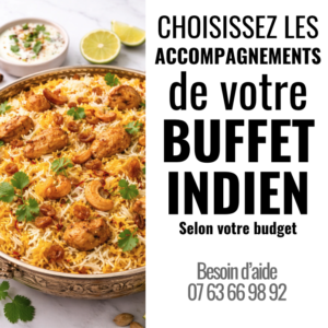 Un plat de biryani indien à la coriandre, aux noix et au poulet est servi avec de la raïta et du citron vert. Sur la droite, un texte en français promeut "BUFFET INDIEN ACCOMPAGNEMENTS (Choisissez selon votre choix)" avec un numéro de contact pour les commandes.