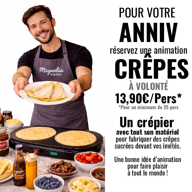 ANNIVERSAIRE AVEC UNE ANIMATION CRÊPES