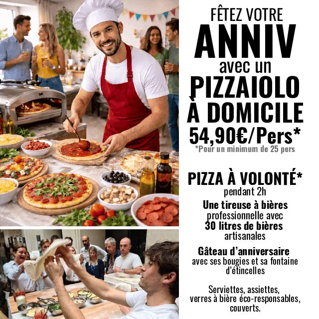 PIZZAÏOLO A DOMICILE POUR VOTRE ANNIVERSAIRE