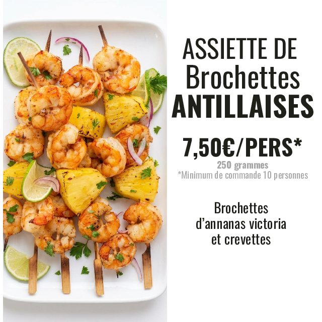 BROCHETTES ANTILLAISES ANNANAS ET CREVETTES