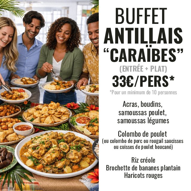 Buffet antillais "CARAÏBES" (Entrée, plat)