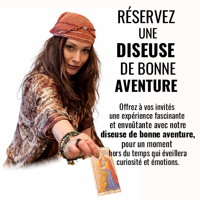 DISEUSE DE BONNE AVENTURE (Une animation qui va faire parler...)