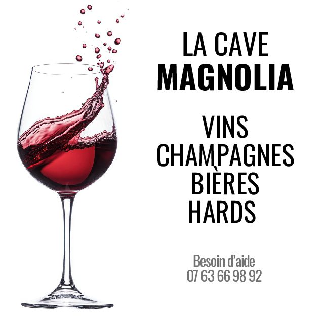 LA CAVE MAGNOLIA. (Vins, champagnes, bières et hards)