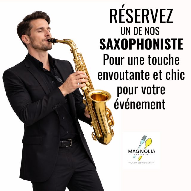SAXOPHONISTE (2h) (Pour une ambiance élégante rafinée)